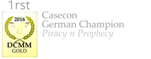 Casecon German Champion Piracy n Prophecy    2016  DCMM  GOLD 1rst