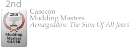 Casecon Modding Masters Armageddon. The Sum Of All fears  2018  Modding Masters  SILVER 2nd